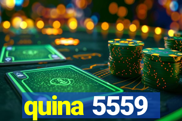 quina 5559